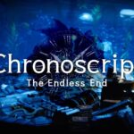 Chronoscript: il trailer di Endless End “Age of Discovery”.