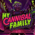 Il gioco di simulazione horror dei mostri My Cannibal Family annunciato per PS5, Xbox Series e PC