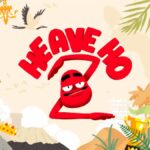 Heave Ho 2 verrà lanciato il 16 luglio