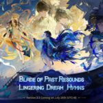 L'aggiornamento alla versione 3.5 di Wuthering Waves “Blade of Past Resounds, Lingering Dream Hymns” verrà lanciato il 10 luglio insieme alla versione Xbox Series