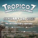 Tropico 7 verrà lanciato il 28 gennaio 2027