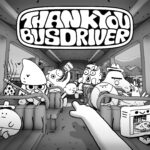 Double Fine Productions annuncia il caotico gioco di guida su autobus Thank You Bus Driver per PC