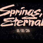 Springs, Eternal verrà lanciato l'11 novembre