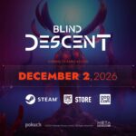 Blind Descent verrà lanciato in accesso anticipato per PC il 2 dicembre